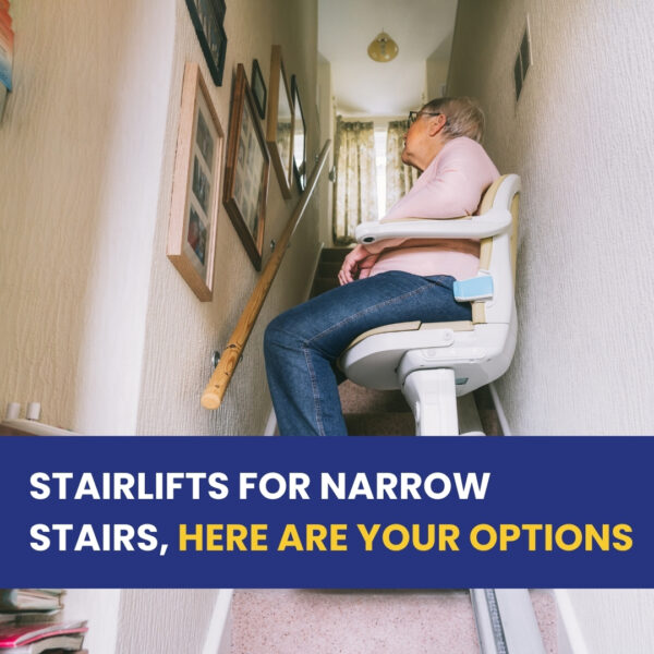 Stairlifts for narrow stairs, here are your options